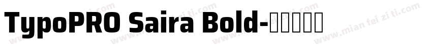 TypoPRO Saira Bold字体转换
